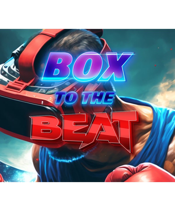 Box To The Beat VR Steam Key GLOBAL